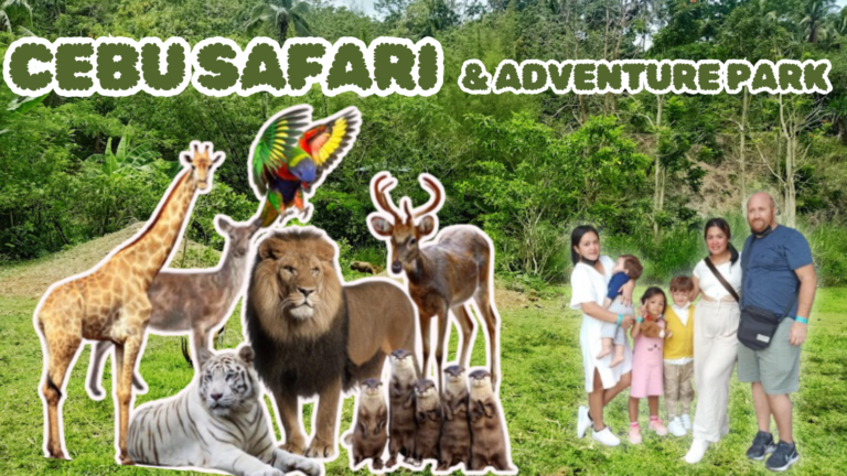 Our Family Adventure at Cebu Safari and Adventure Park