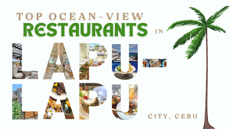 Top Ocean-View Restaurants in Lapu-Lapu City You Can’t Miss